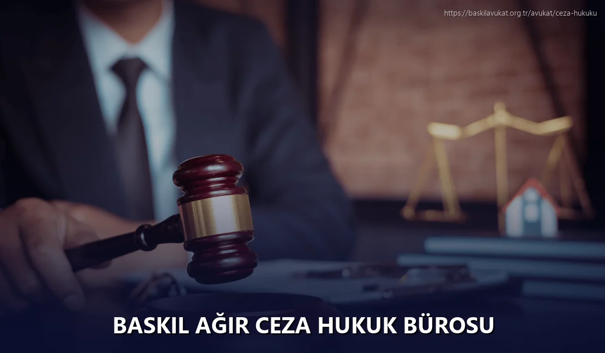 Baskil Ağır Ceza Hukuk Bürosu