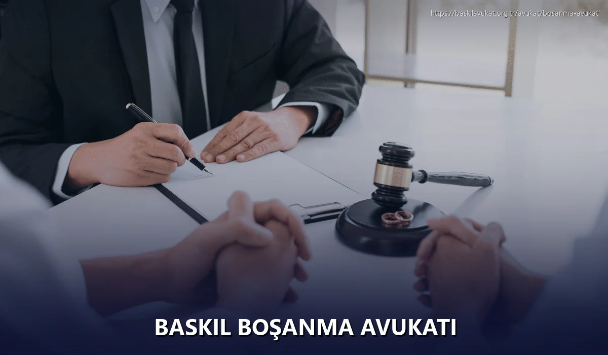 Baskil Boşanma Avukatı