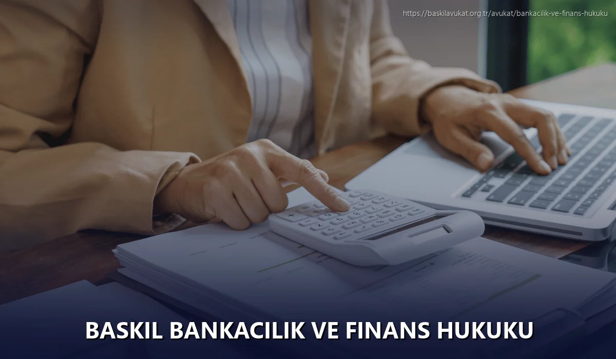Baskil Bankacılık ve Finans Hukuku