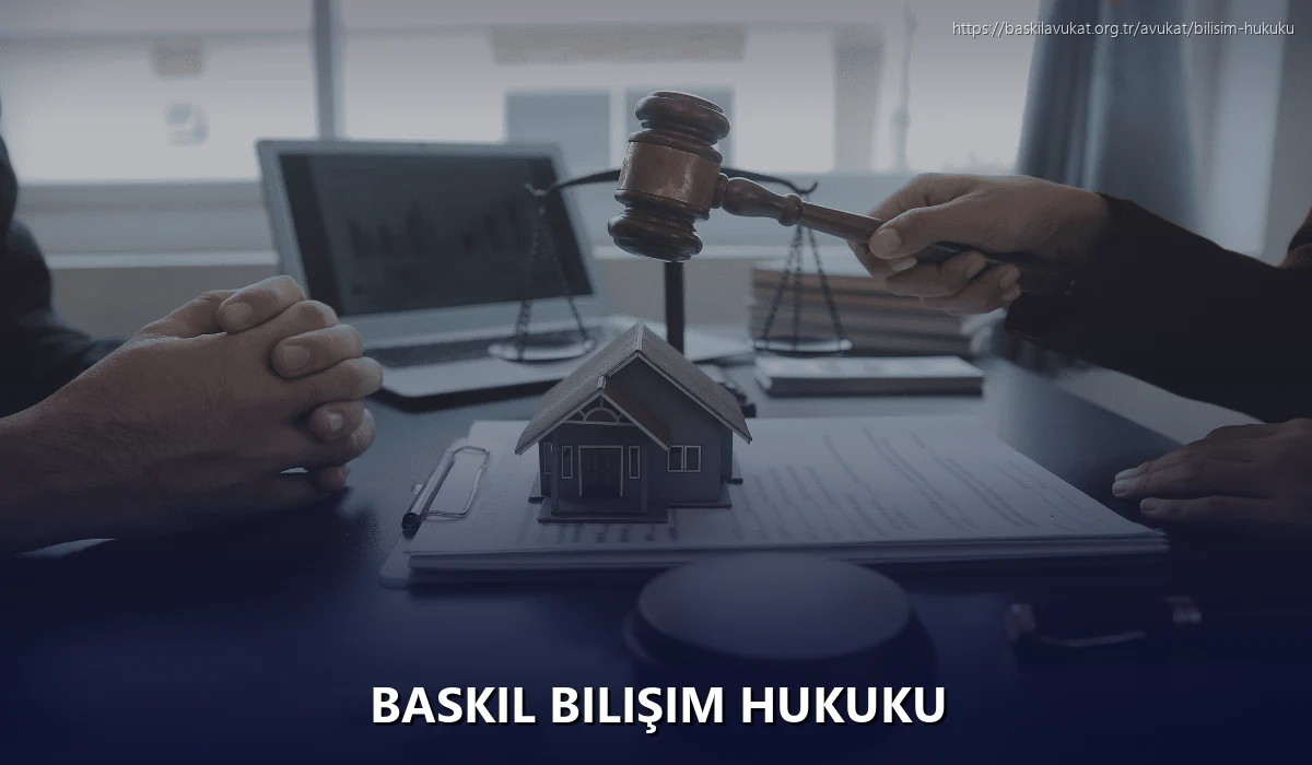 Baskil Bilişim Hukuku