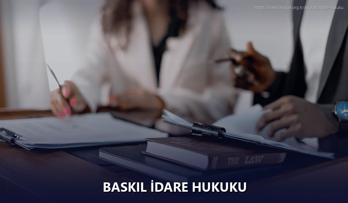 Baskil İdare Hukuku