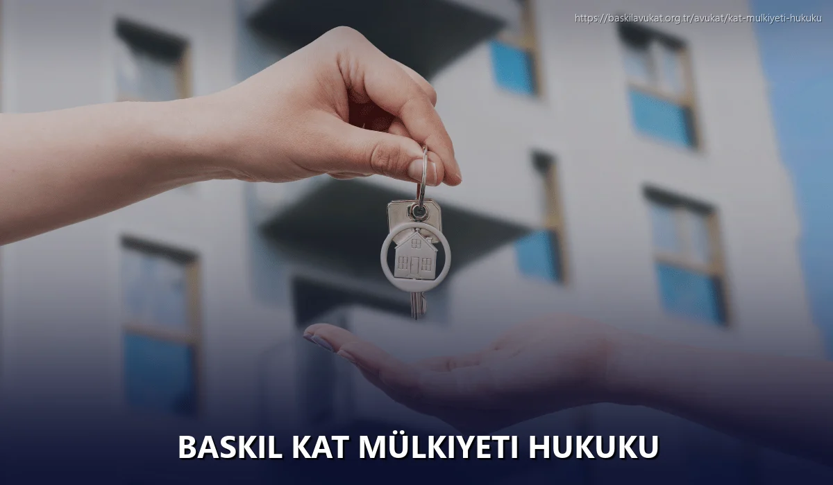 Baskil Kat Mülkiyeti Hukuku