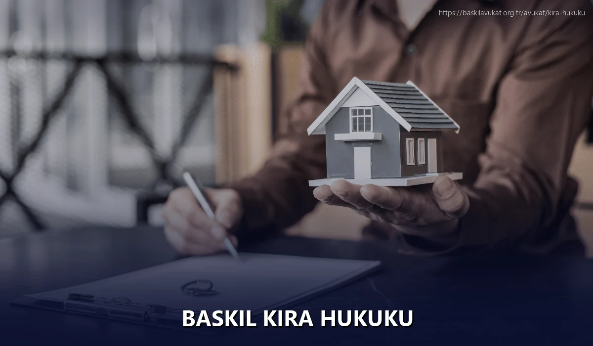 Baskil Kira Hukuku