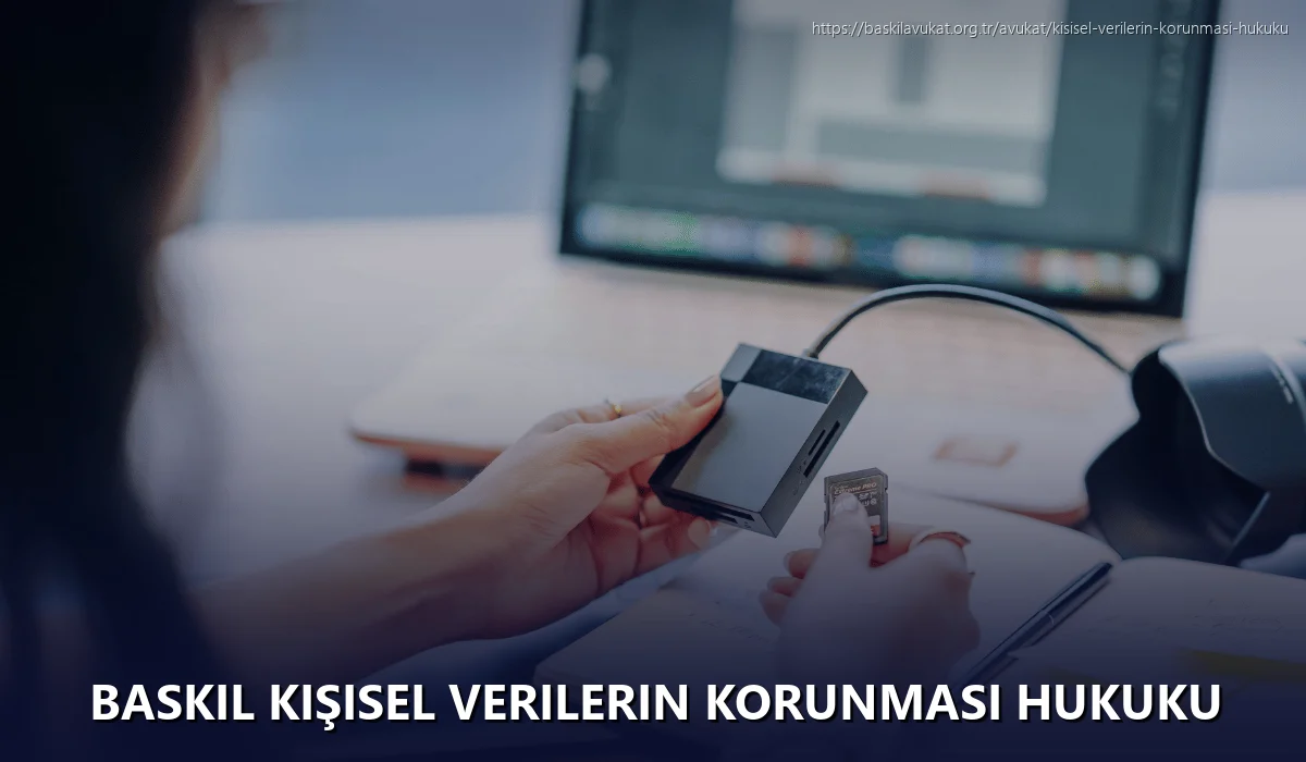 Baskil Kişisel Verilerin Korunması Hukuku