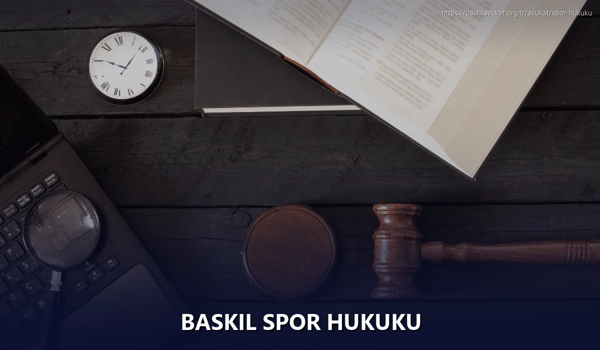 Baskil Spor Hukuku